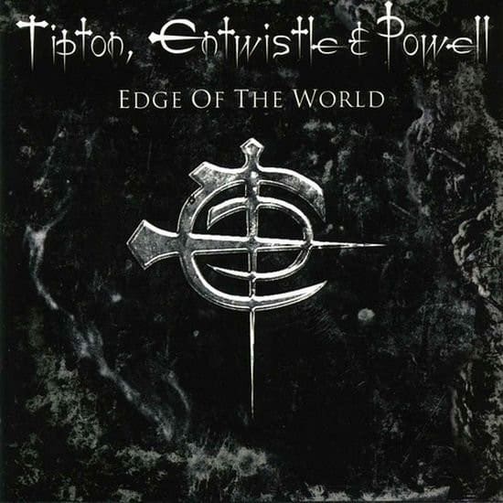 Cover of "Edge of the World" by Tipton, Entwistle & Powell