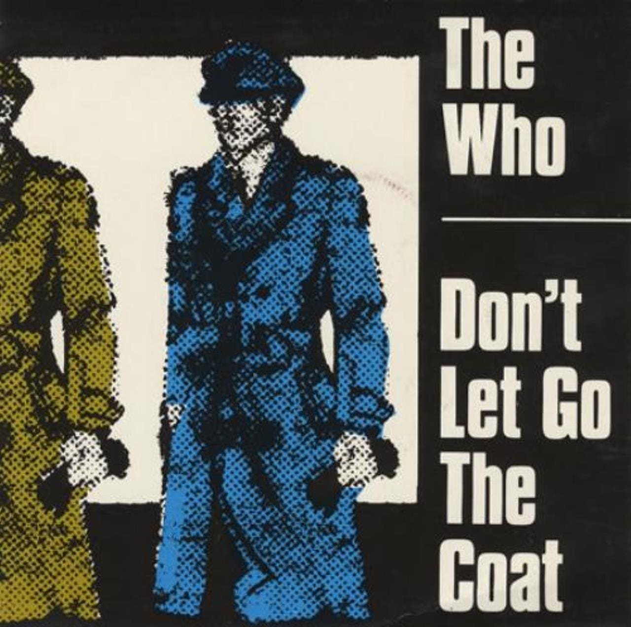 The Who's "Don't Let Go The Coat" single