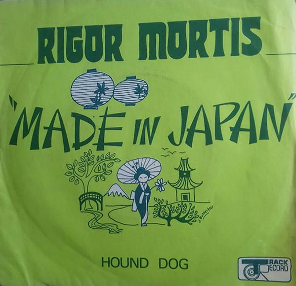 Picture sleeve for Rigor Mortis' single "Made in Japan" backed with "Hound Dog"