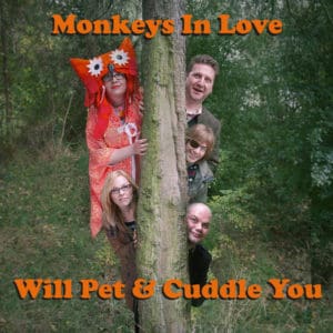Cover of "The Monkeys in Love will Pet & Cuddle You" album