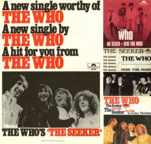 An ad and 3 different covers for The Who's single "The Seeker" backed with "Here For More"