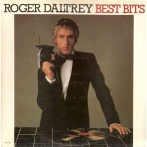 Roger Daltrey's album "Best Bits"