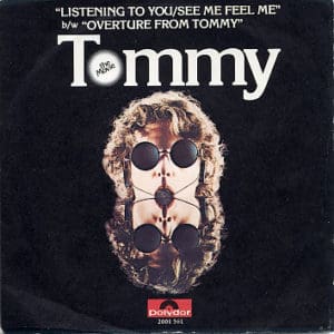 Cover of the "Listening To You/See Me, Feel Me" backed with "Overture from Tommy"
