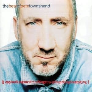 Cover of Pete Townshend's "coolwalkingsmoothtalkingstraightsmokingfirestoking - The best of Pete Townshend" album