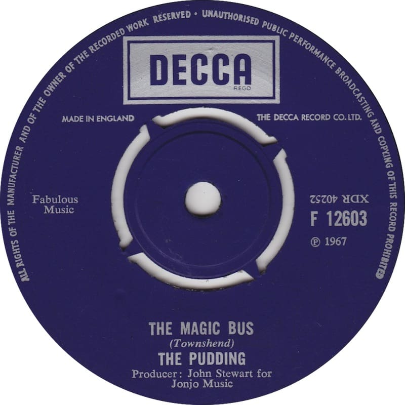 The Pudding's "The Magic Bus" single from 1967
